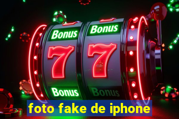 foto fake de iphone